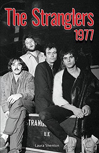 The Stranglers 1977 The Stranglers 1977 von WYMER PUBLISHING