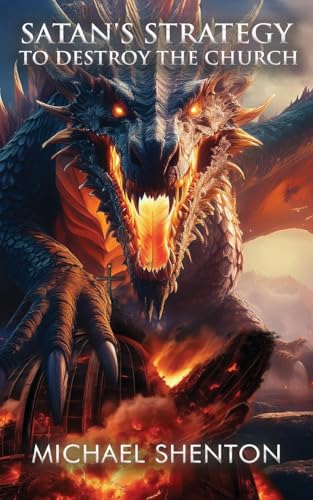 Satan's Strategy to Destroy the Church von Advance