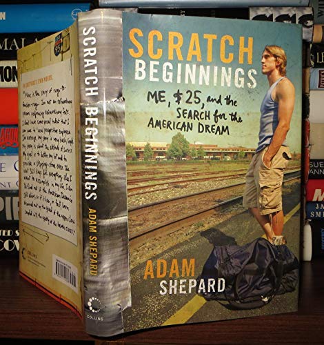 Scratch Beginnings: Me, $25, and the Search for the American Dream von Harper