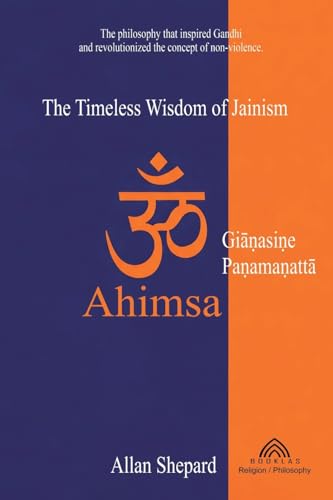 Ahimsa: The Timeless Wisdom of Jainism von Imprint