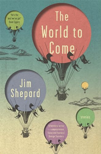 The World to Come: Stories von riverrun