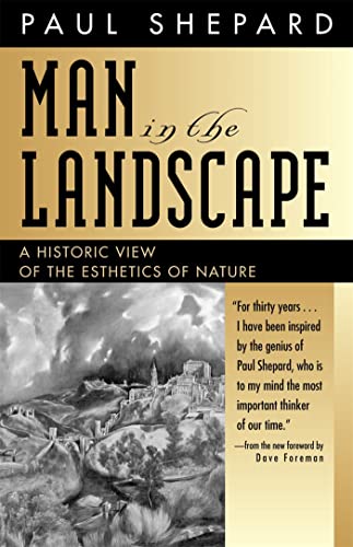 Man in the Landscape: A Historic View of the Esthetics of Nature