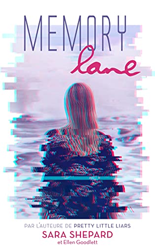 Memory Lane - Un thriller haletant par l'auteur de Pretty Little Liars von HACHETTE HLAB