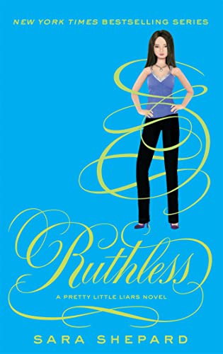 Ruthless: Number 10 in series (Pretty Little Liars)