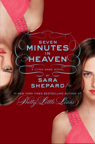 The Lying Game #6: Seven Minutes in Heaven von HarperTeen