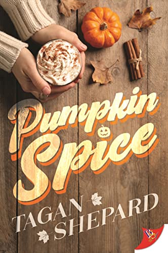 Pumpkin Spice von Bold Strokes Books