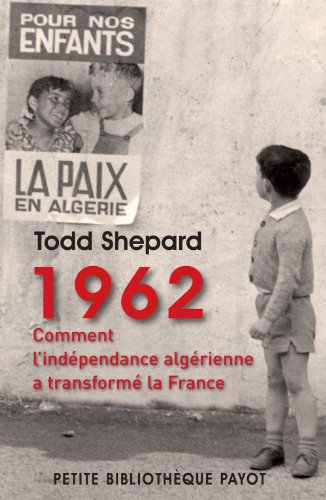 1962: Comment l'indépendance algérienne a transformé la France