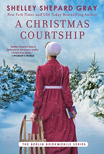 A Christmas Courtship (Volume 3) (Berlin Bookmobile Series, The)