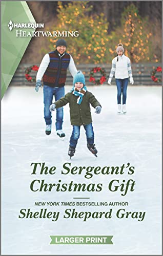 The Sergeant's Christmas Gift: A Clean Romance (Harlequin Heartwarming)