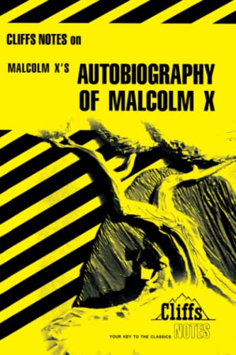 Cliffs Notes on Malcolm X's Autobiography of Malcolm X