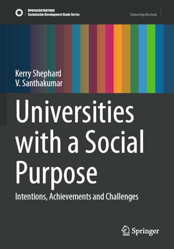 Universities with a Social Purpose: Intentions, Achievements and Challenges (Sustainable Development Goals Series) von Springer