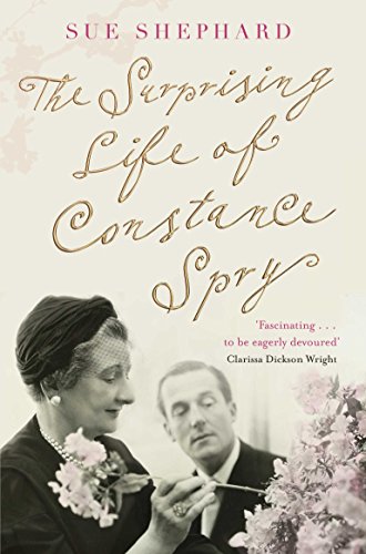 The Surprising Life of Constance Spry (Aziza's Secret Fairy Door, 264)