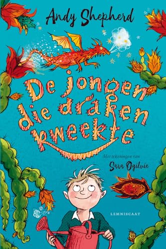 De jongen die draken kweekte (Drakenserie, 1) von Lemniscaat B.V., Uitgeverij