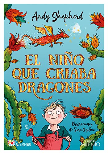 El niño que criaba dragones (Nandibú) von Milenio Publicaciones S.L.