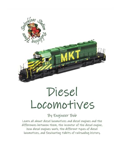 Diesel Locomotives by Engineer Bob von Sinterklaas Station Publishing House