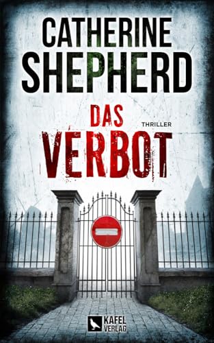 Das Verbot: Thriller
