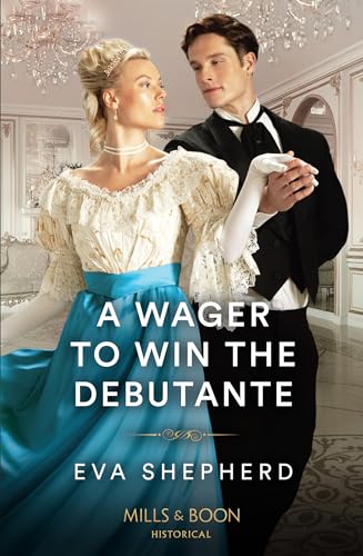A Wager To Win The Debutante (Rakes, Rebels and Rogues)