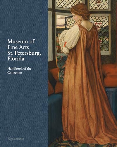 Museum of Fine Arts, St. Petersburg, Florida: Handbook of the Collection von Rizzoli Electa