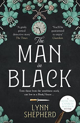 The Man in Black: A compelling, twisty historical crime novel (Detective Charles Maddox, Band 2) von Canelo
