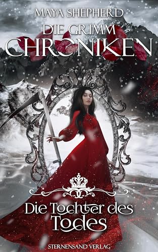 Die Grimm-Chroniken (Band 24): Die Tochter des Todes: Fantasyroman