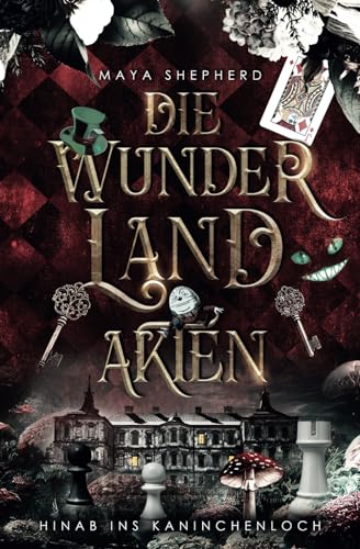 Hinab ins Kaninchenloch (Die Wunderland-Akten, Band 3)