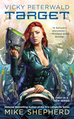 Vicky Peterwald: Target (A Vicky Peterwald Novel, Band 1)