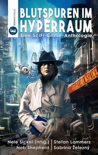 Blutspuren im Hyperraum: 4 Novellen