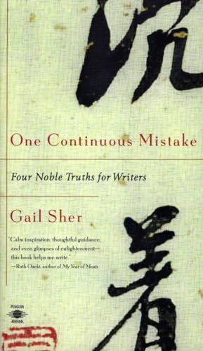 One Continuous Mistake: Four Noble Truths for Writers (Compass) von Penguin