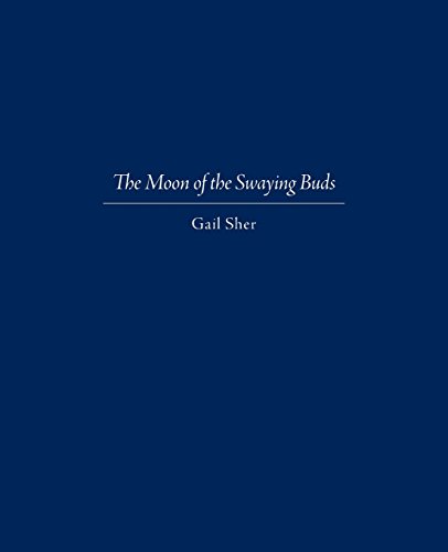 The Moon of the Swaying Buds: Third Edition Corrected and Reset