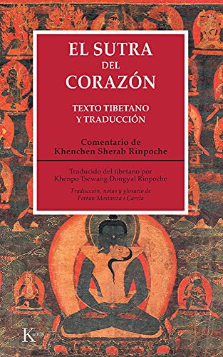 El Sutra del Corazon: Texto tibetano y traducción (Clásicos)