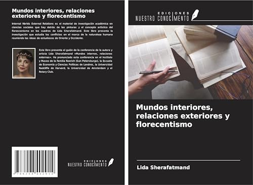 Mundos interiores, relaciones exteriores y florecentismo von Ediciones Nuestro Conocimiento