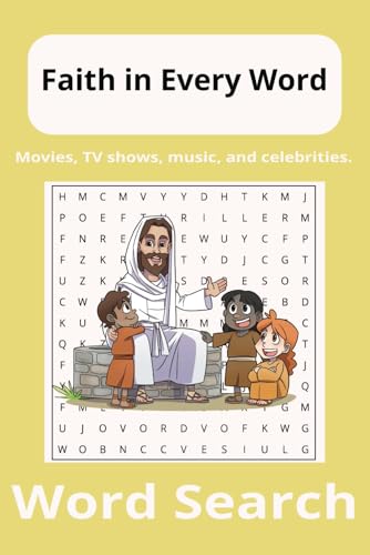 Faith-Based Word Search: A Christian Puzzle Collection Book: Word Searches with Easy-to-Read Print about Faith-Based Scriptures, Biblical Teachings, and Christian Values, 50+ Puzzles von Independently published