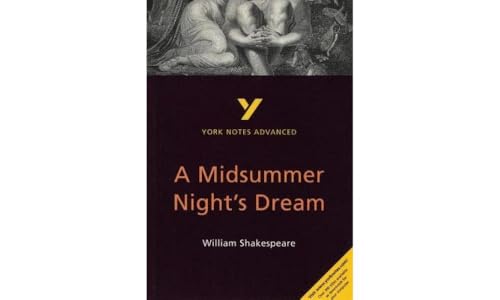 A Midsummer Night's Dream: York Notes Advanced von Longman