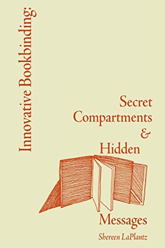 Innovative Bookbinding: Secret Compartments & Hidden Messages von Lulu.com