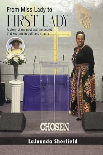 From Miss Lady to First Lady von The Book Publishing Pros