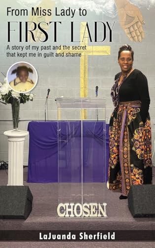 From Miss Lady to First Lady von The Book Publishing Pros