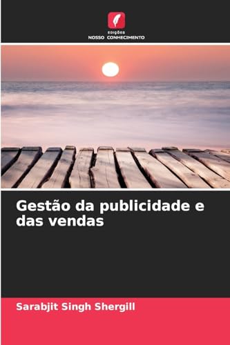 Gestão da publicidade e das vendas von Edições Nosso Conhecimento