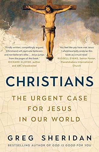 Christians: The Urgent Case for Jesus in Our World