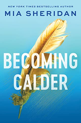 Becoming Calder (Acadia Duology, 1) von Sourcebooks
