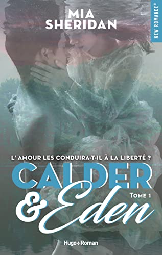 Calder et Eden - Tome 01 Calder et Eden - Tome 01