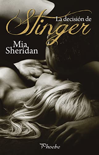 La decisión de Stinger (Phoebe)