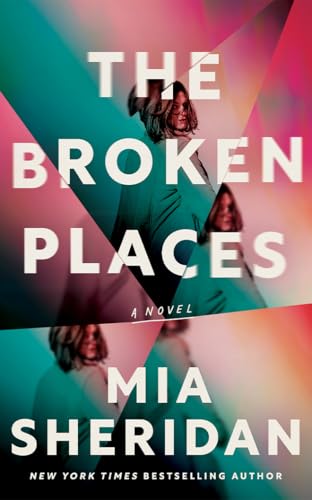 The Broken Places: A Novel The Broken Places: A Novel von Montlake Romance
