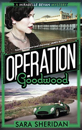 Operation Goodwood (Mirabelle Bevan)