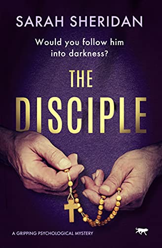 The Disciple: a gripping psychological mystery (The Sister Veronica Mysteries, Band 2) von Bloodhound Books