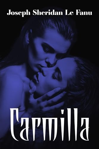 CARMILLA: Edición en español con prólogo y notas von Editorial Letra Minúscula