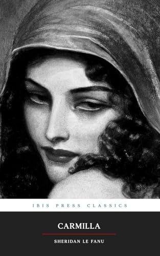 Carmilla: A Gothic Vampire Classic von Independently published