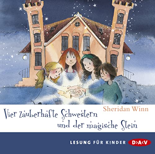 Vier zauberhafte Schwestern und der magische Stein, 2 Audio-CDs: Lesung mit Musik mit Marie Bierstedt (2 CDs)