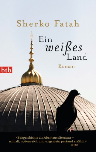 Ein weißes Land: Roman