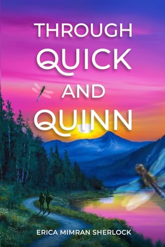 Through Quick and Quinn von Defiance Press & Publishing, LLC