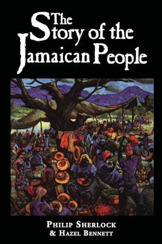 The Story of the Jamaican People von Ian Randle Publishers